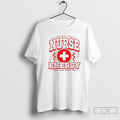 Classic Nurse Max Collegiate I Bring That Nurse Energy Today And Every Day T Shirts